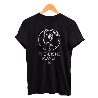 There Is No Planet B T shirt