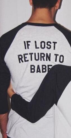 Long Sleeve Top If Lost Return To Babe/ I Am Babe Couples T-Shirt